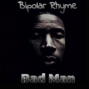 Bad Man (Explicit)