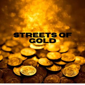 Streets of Gold (feat. RaneRaps) [Explicit]