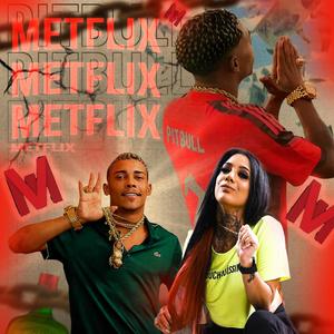 MC MORENA e POZE DO RODO METFLIX (Explicit)