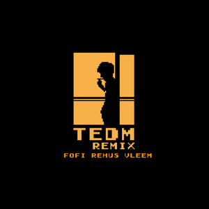 TEDM (Remix)