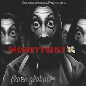 Money Heist (Explicit)