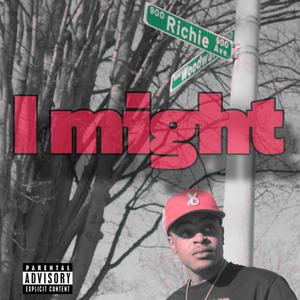 I might (Explicit)