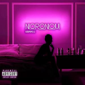 Noronou (Explicit)