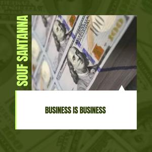 Business is Business