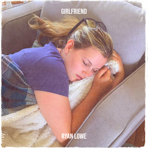 Girlfriend (Explicit)