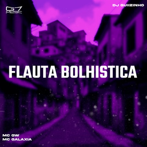 Flauta Bolhistica (Explicit)