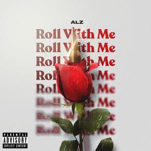 All Mine/Roll With Me (Explicit)