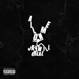 All On Me (Explicit)