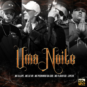 Uma Noite (Explicit)