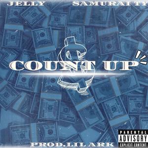 Count Up (feat. Samurai Ty) (Explicit)