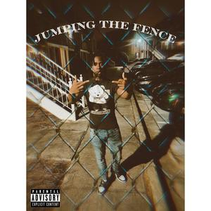 Jumping The Fence (Explicit)