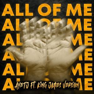 All of Me (feat. King James Version)