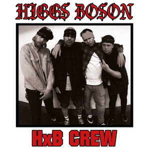 HxB Crew (Explicit)