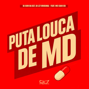 Puta Louca de MD (Explicit)