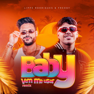 Baby Vem Me Usar (Remix)