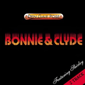 Bonnie And Clyde (Denmack Remix)