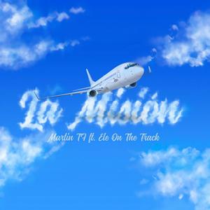 La Misión (feat. Ele Letra) (Explicit)