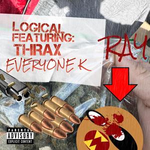 EVERYONE K (feat. THRAX) (Explicit)