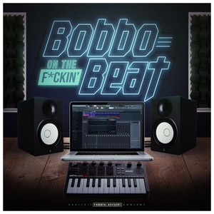 Bobbo On The ******' Beat (Explicit)