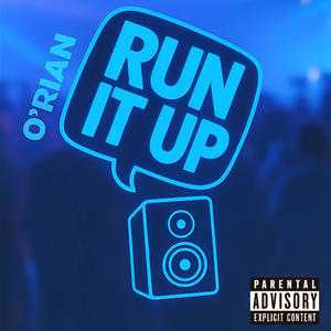 Run it up (Explicit)