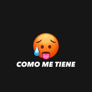 Como Me Tiene