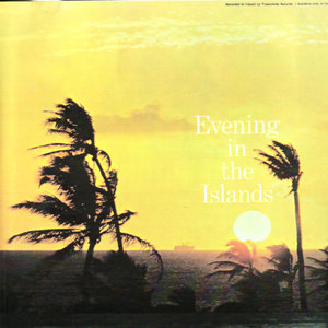 Evening In the Islands