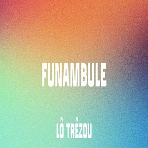 Funambule (Radio Edit)
