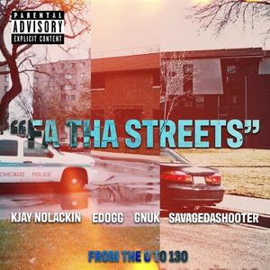 FA THE STREETS (Explicit)