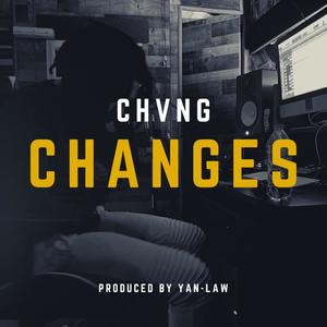 Changes (feat. Yan-Law)