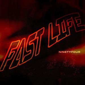 FAST LIFE