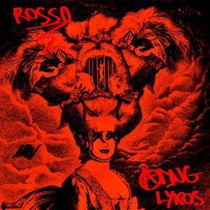 ROSSO (feat. Lykos) (Explicit)