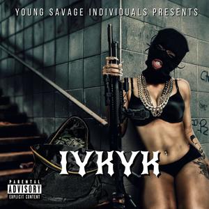 IYKYK (Explicit)