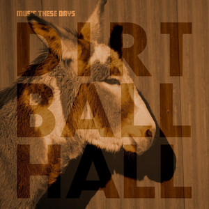 Dirt Ball Hall