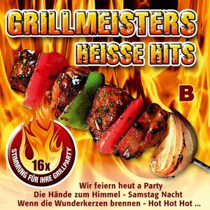 Grillmeisters heiße Hits - B