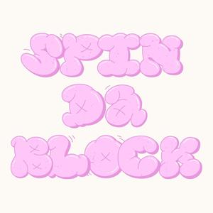 Spin Da Block! (Explicit)