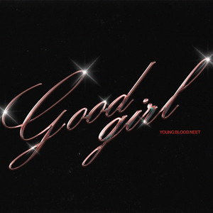 Good Girl (Explicit)