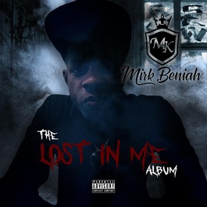 The Lost in Me Album (Explicit)