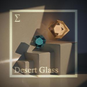 Desert Glass