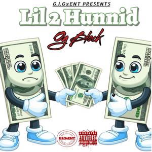 Lil 2 Hunnid (Da Response) [Explicit]