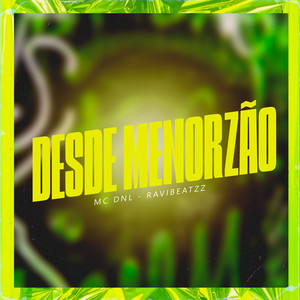 Desde Menorzão (Explicit)