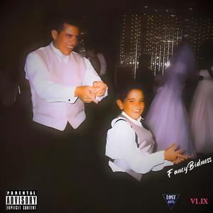 FANCY BIDNESS (Explicit)