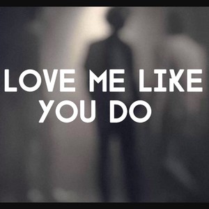 love me like you do (feat. Areen Isaac & Ashlee Isaac)