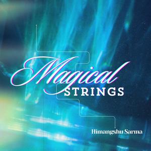 Magical strings (Guitar music)