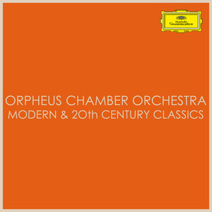 Orpheus Chamber Orchestra – Modern & 20th Century Classics