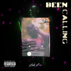 Been Calling (Explicit)