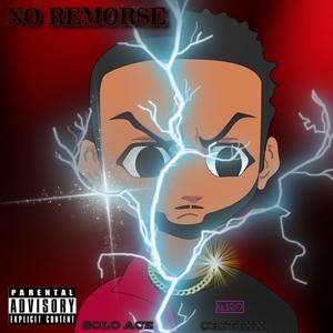 No Remorse (Explicit)