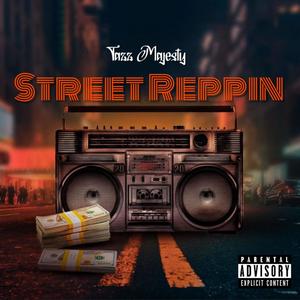 Street Reppin' (Explicit)