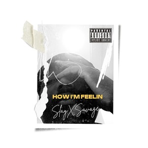 How I'm Feelin (Explicit)