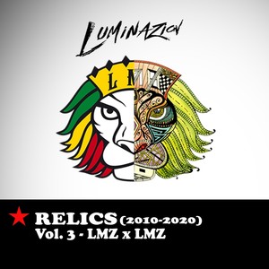 Relics (2010-2020) Vol. 3: Lmz X Lmz