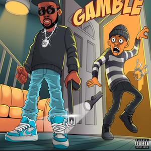 Gamble (Explicit)